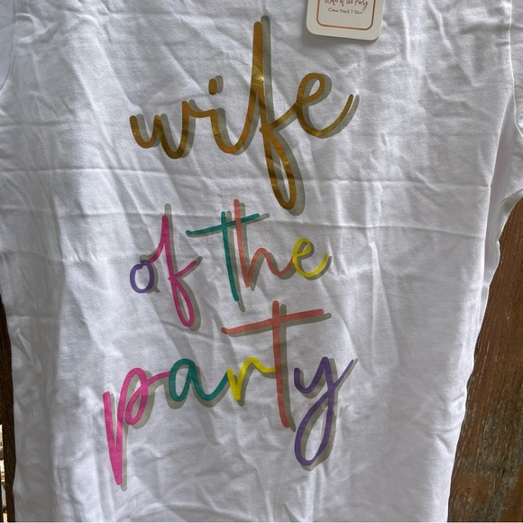 Women’s White Graphic Tee Wife of the Party Colorful Text Size Medium NWT - Picture 2 of 8